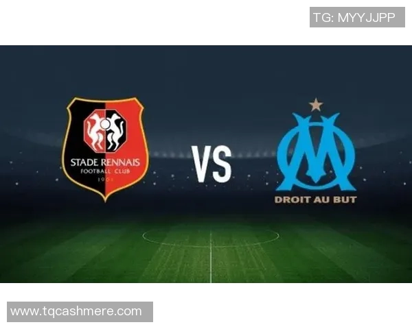 马赛对阵雷恩比赛分析及比分预测推荐